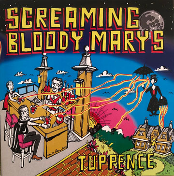 SCREAMING BLOODY MARYS "Tuppence" 7" (Pig) Red Vinyl